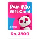 Pau-pau Gift Card (Rs 3500) 1 Unit